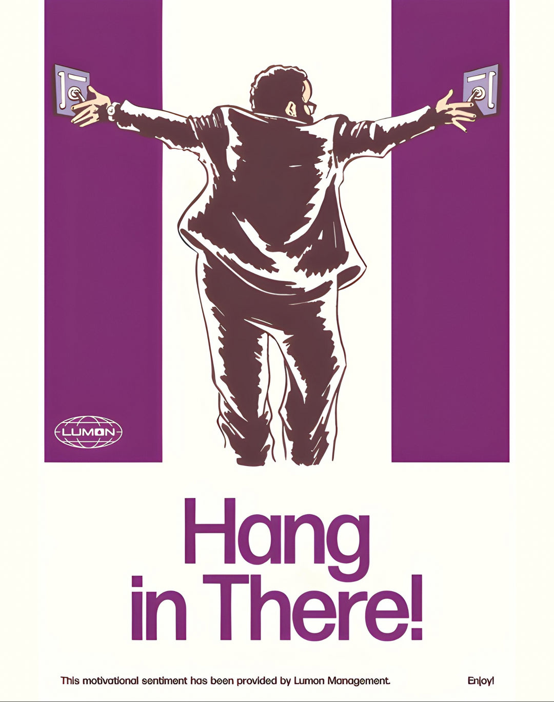 HANG IN THERE POSTER - PosterFi