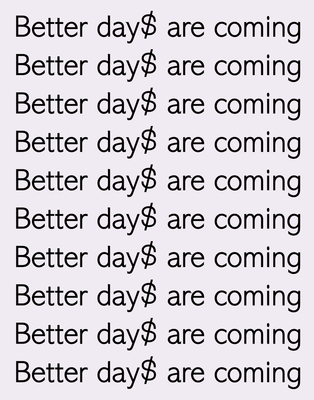 BETTER DAY$ POSTER - PosterFi