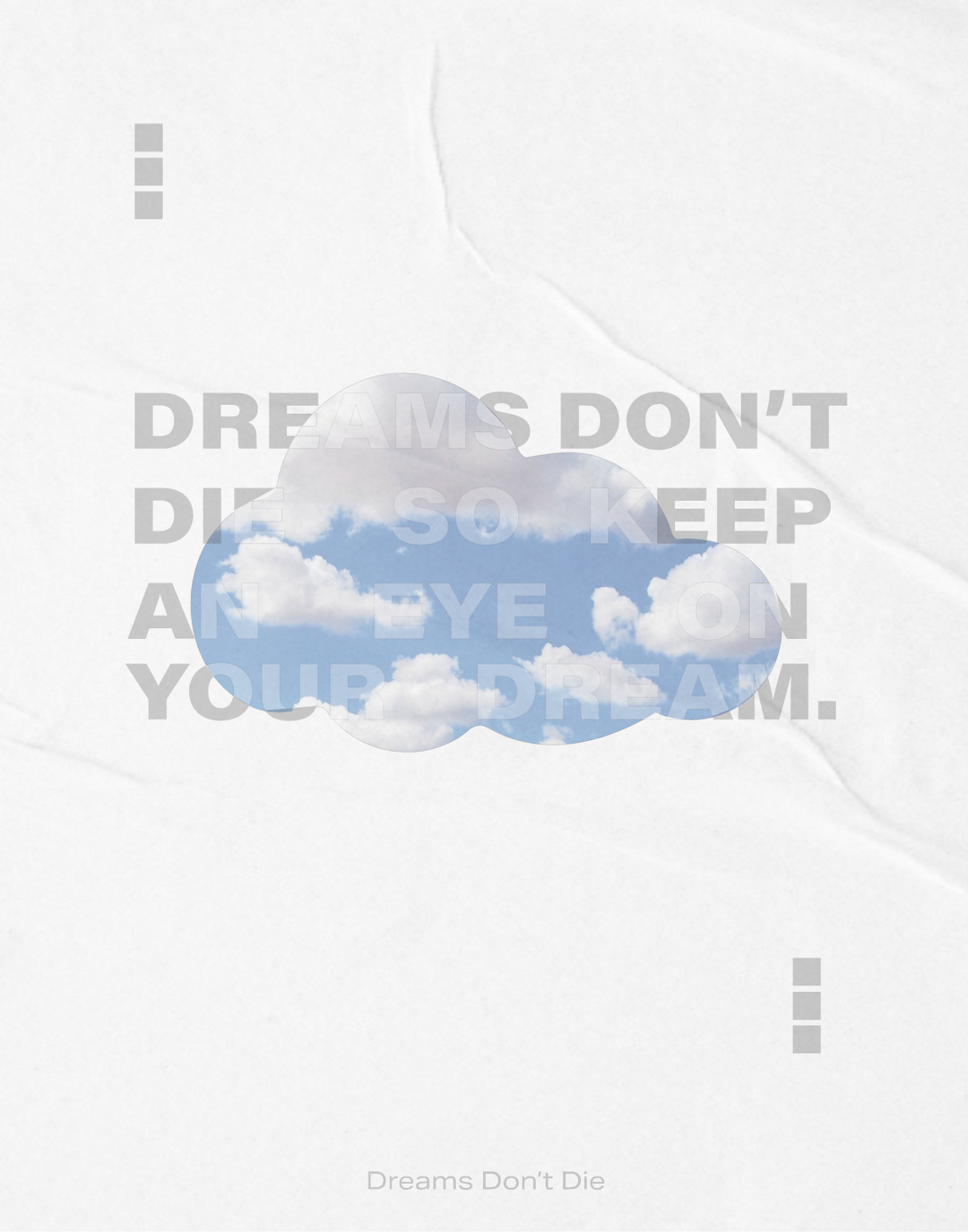 DREAMS DONT DIE POSTER - PosterFi