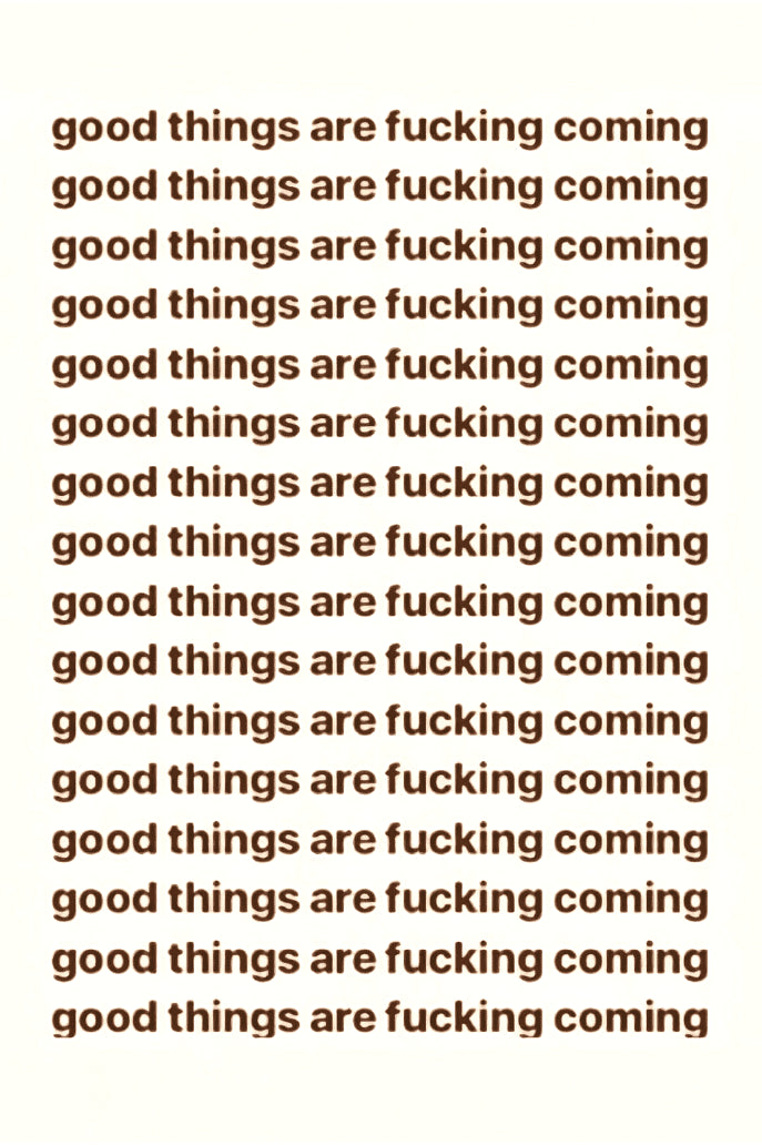 GOOD THINGS POSTER - PosterFi