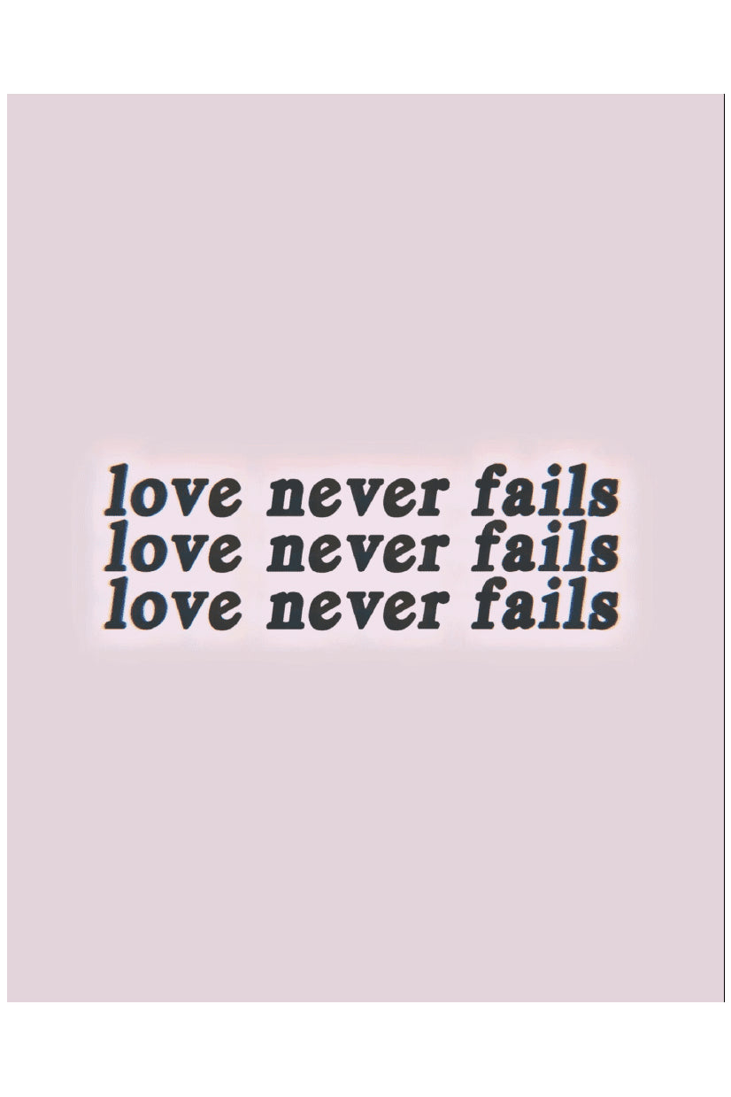 LOVE NEVER FAILS POSTER - PosterFi