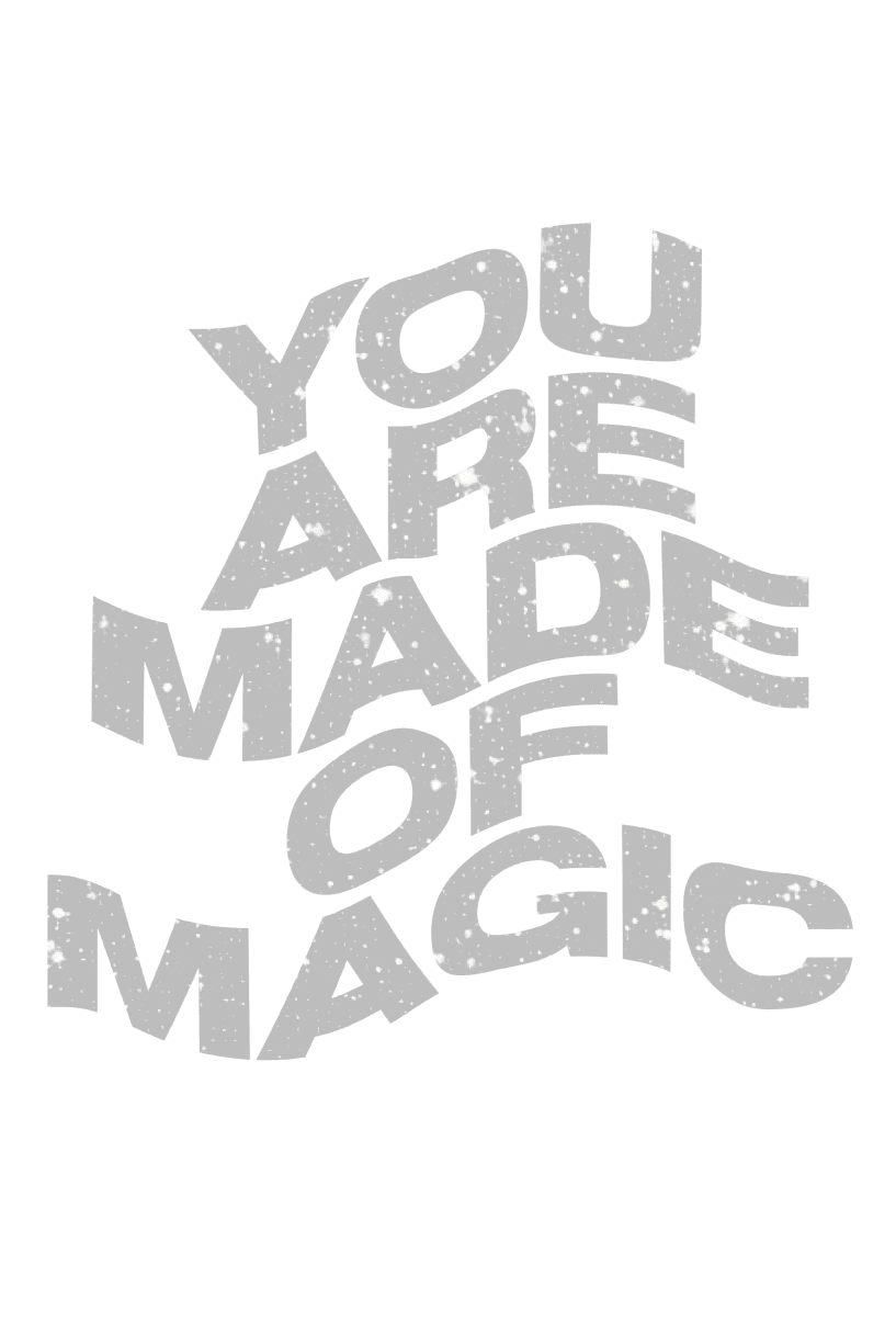 MADE OF MAGIC POSTER - PosterFi