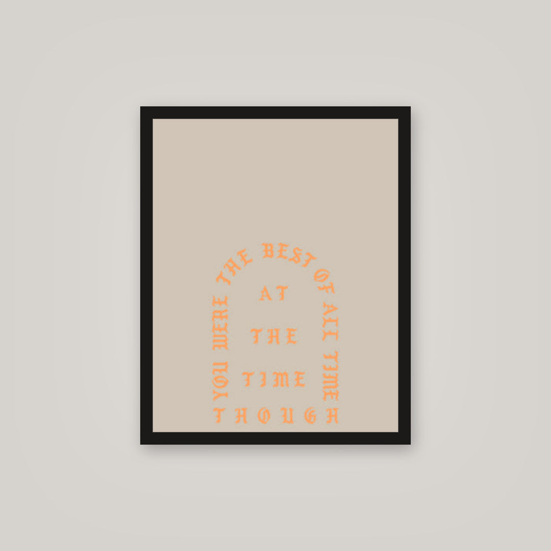 [auto-mockup] AT THE TIME THOUGH POSTER - 16 x 20in.