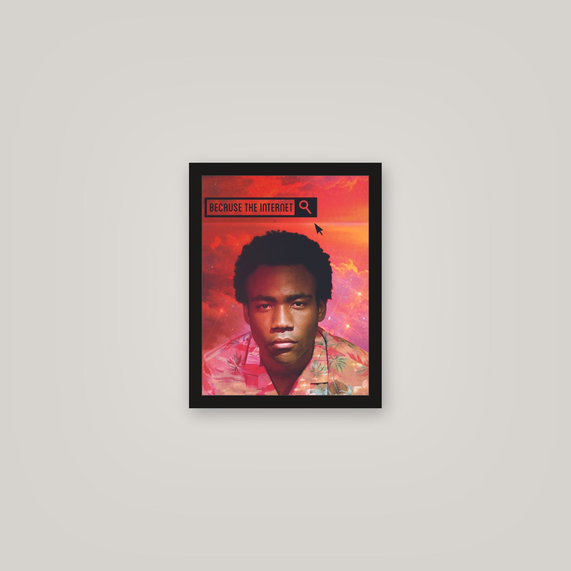 [auto-mockup] BECAUSE THE INTERNET POSTER - 11 x 14in.