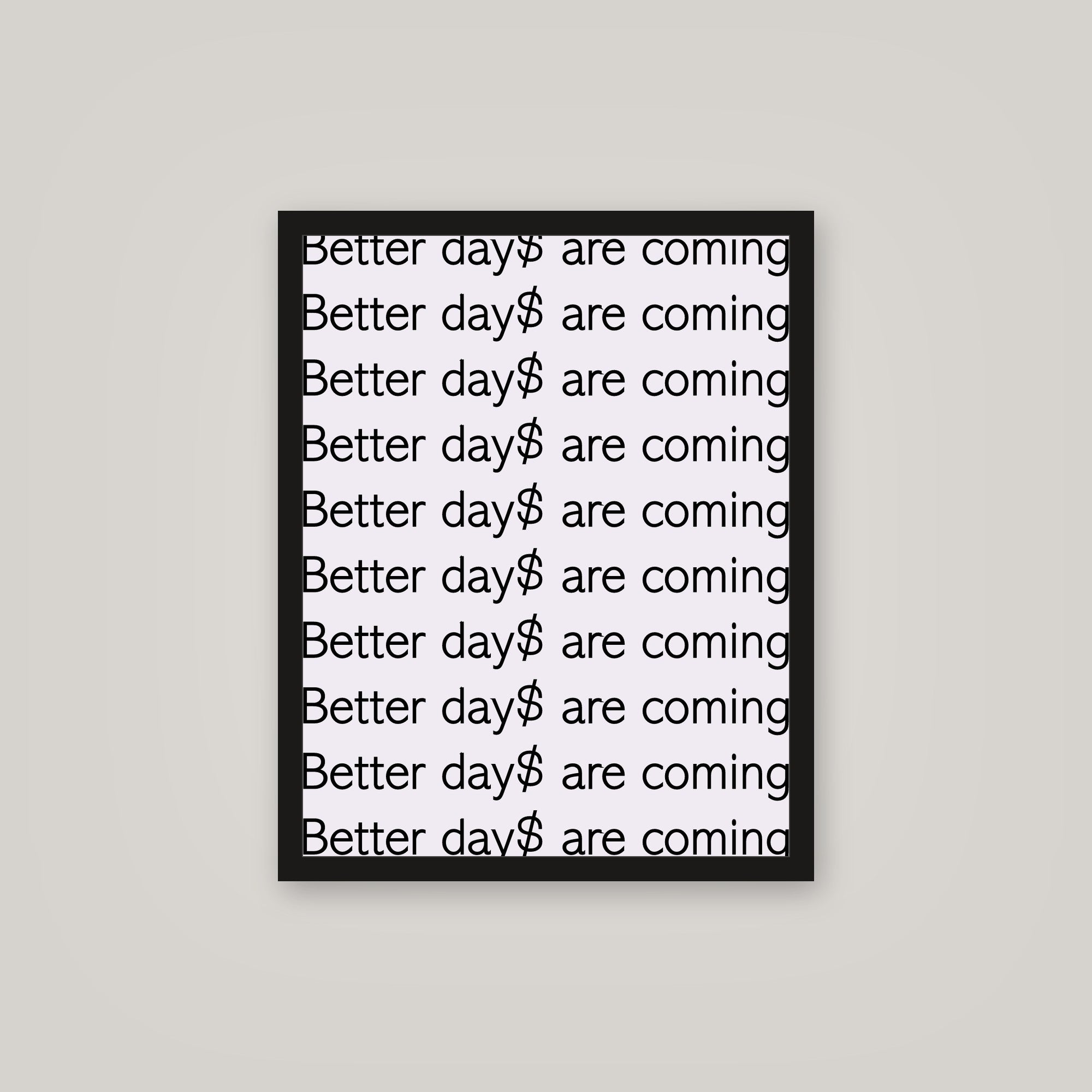 [auto-mockup] BETTER DAY$ POSTER - 16 x 20in.