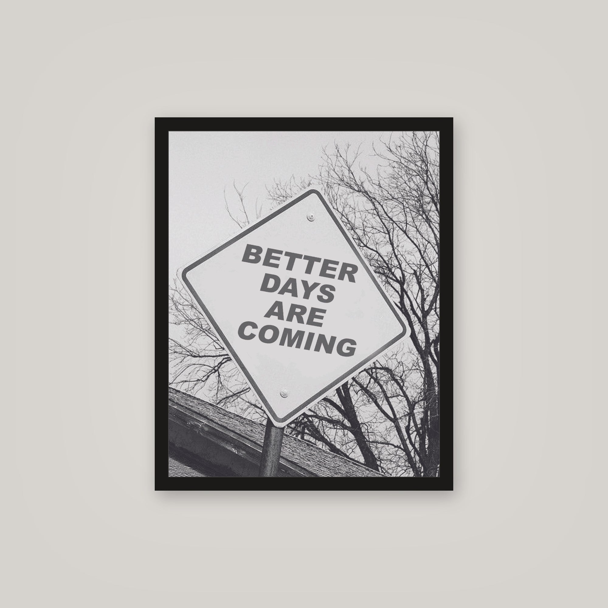 [auto-mockup] BETTER DAYS ARE COMING POSTER - 16 x 20in.