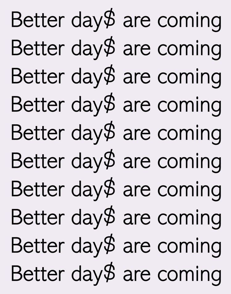 BETTER DAY$ POSTER - PosterFi