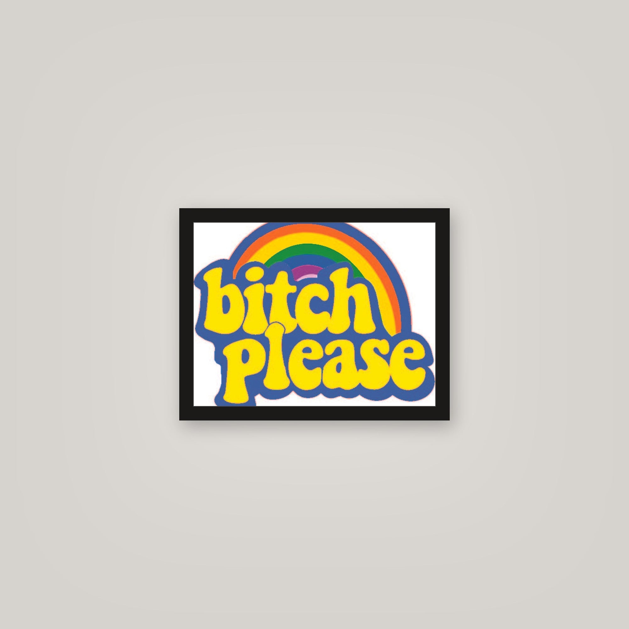 [auto-mockup] BITCH PLEASE POSTER IN MULTIPLE COLORS - 11 x 14in.