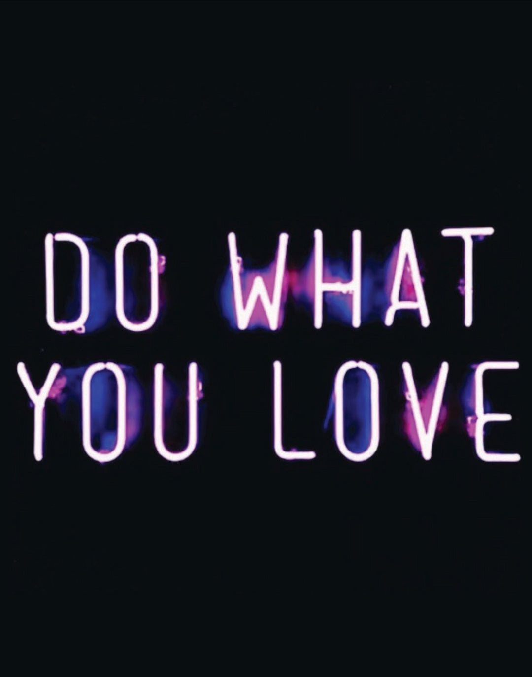 DO WHAT YOU LOVE POSTER - PosterFi