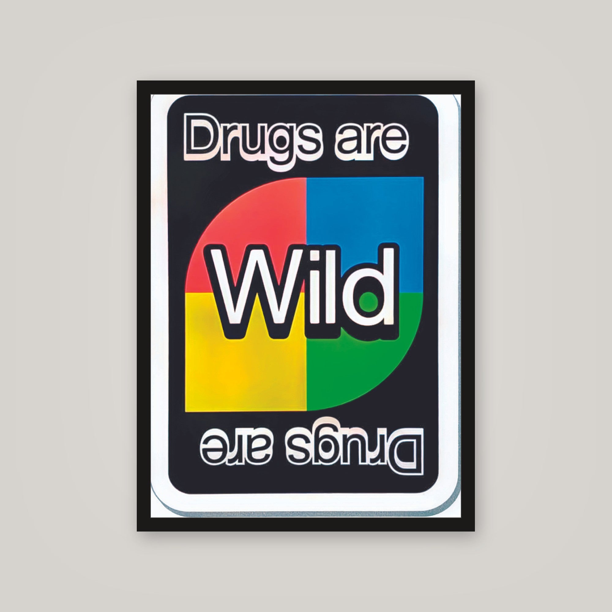 [auto-mockup] DRUGS ARE POSTER - 18 x 24in.