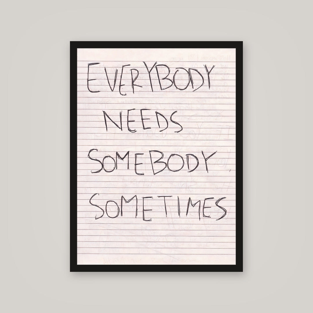 [auto-mockup] EVERYBODY NEEDS POSTER - 18 x 24in.
