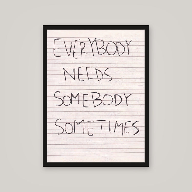 [auto-mockup] EVERYBODY NEEDS POSTER - 18 x 24in.