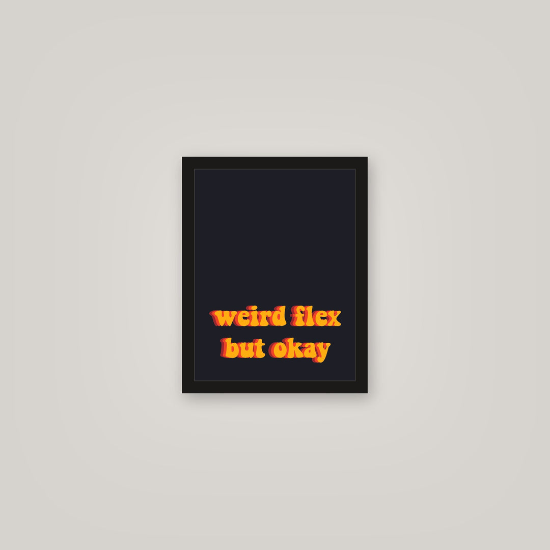 [auto-mockup] EXTREMELY WEIRD FLEX POSTER - 11 x 14in.