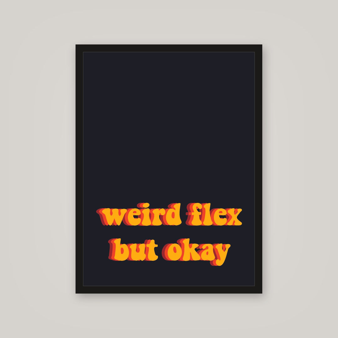 [auto-mockup] EXTREMELY WEIRD FLEX POSTER - 18 x 24in.