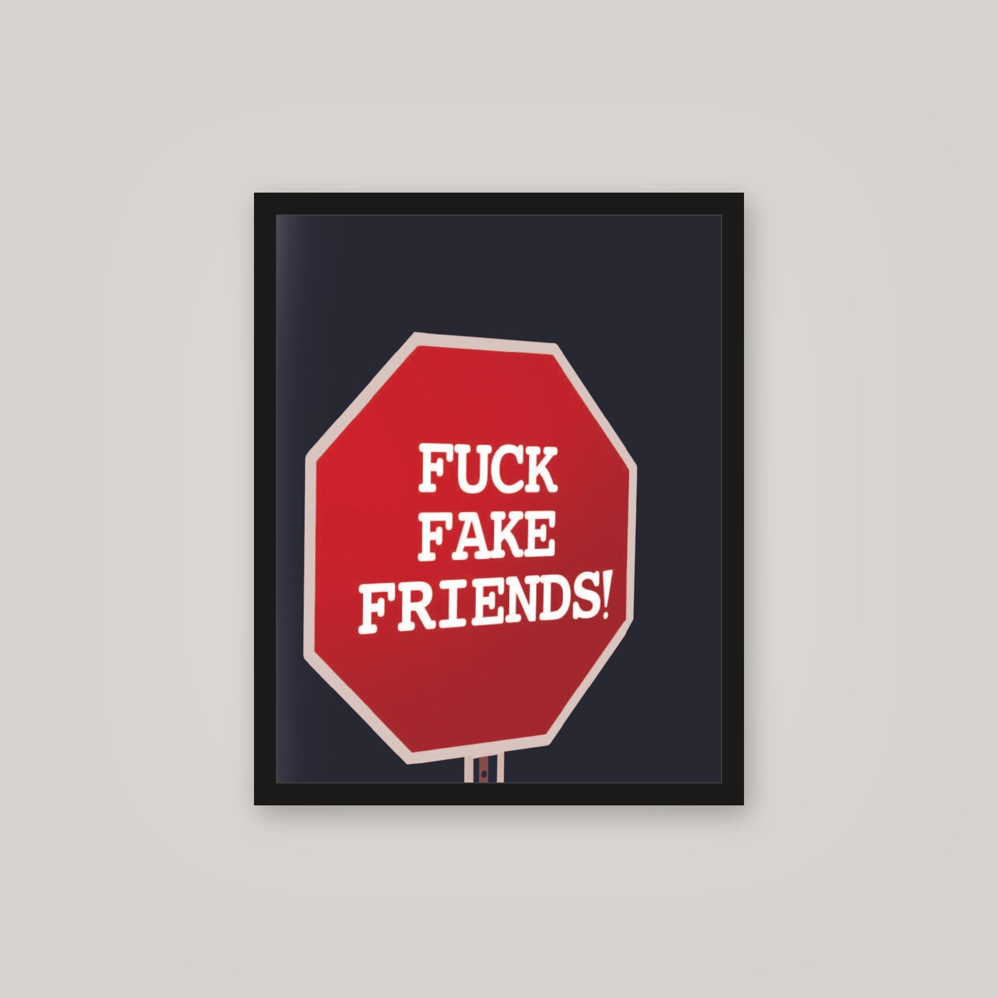 [auto-mockup] FAKE FRIENDS POSTER IN TWO COLORS - 16 x 20in.