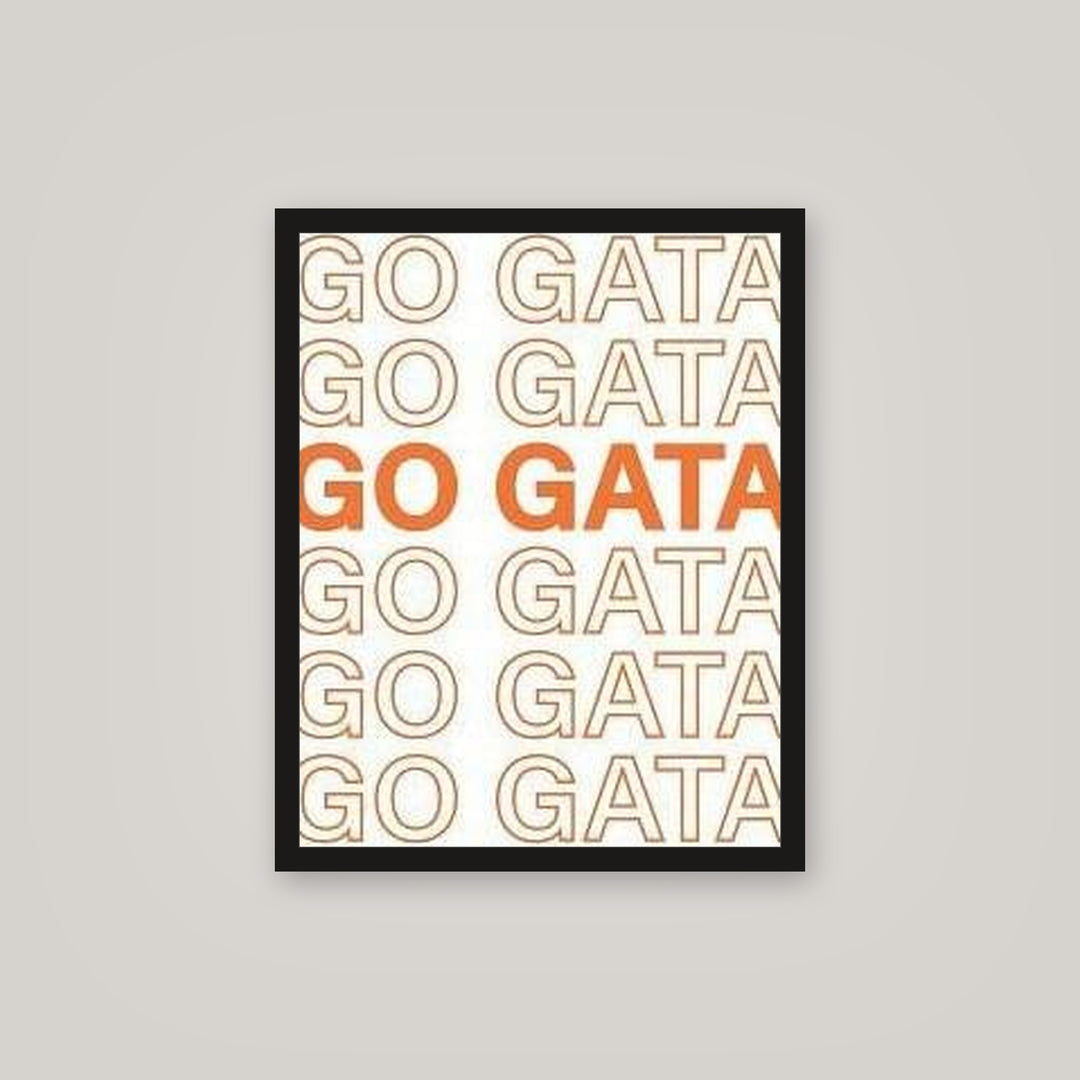 [auto-mockup] GO GATA POSTER - 16 x 20in.