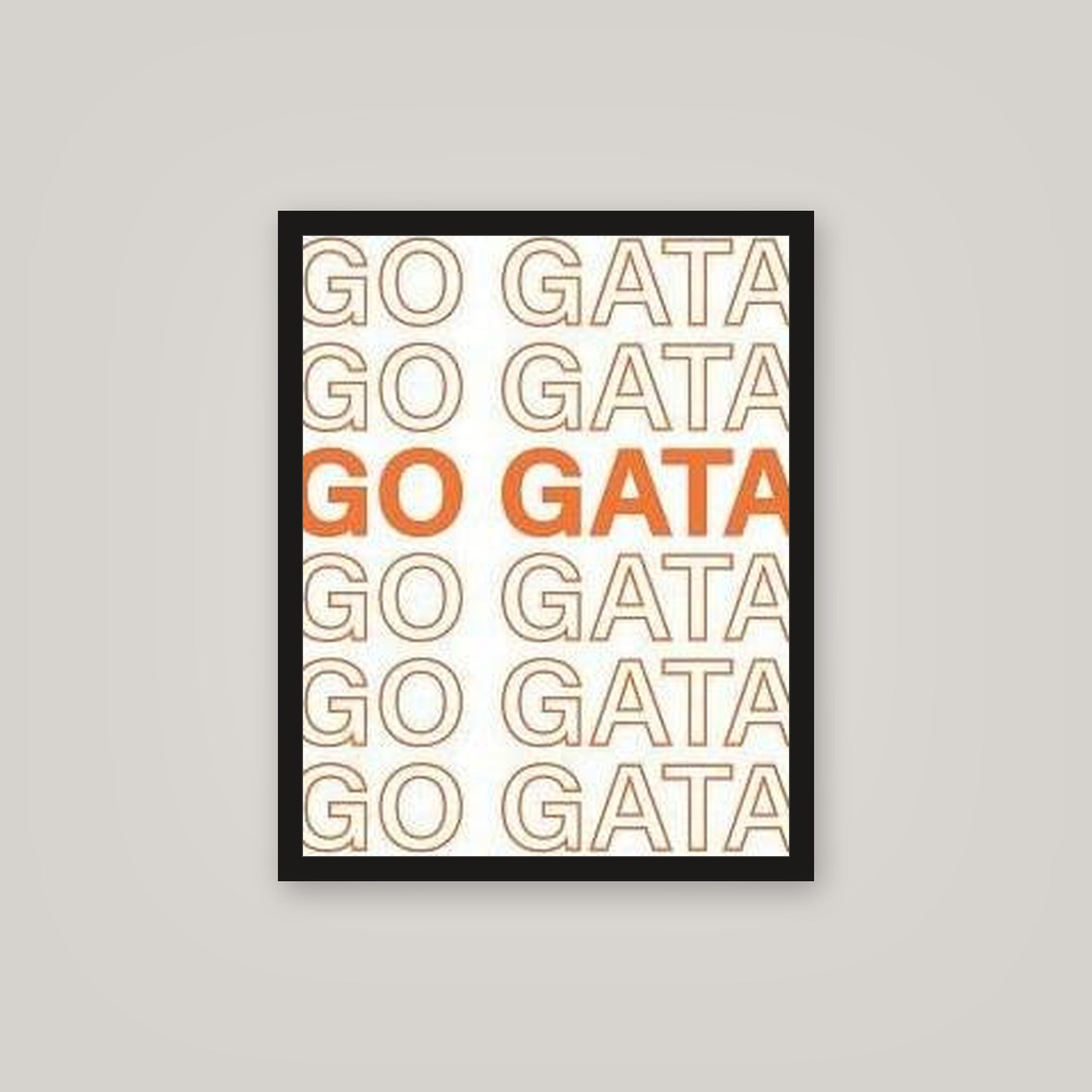 [auto-mockup] GO GATA POSTER - 16 x 20in.