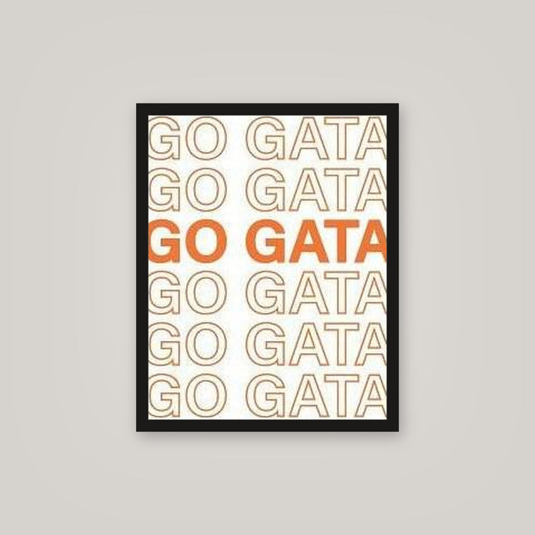 [auto-mockup] GO GATA POSTER - 16 x 20in.