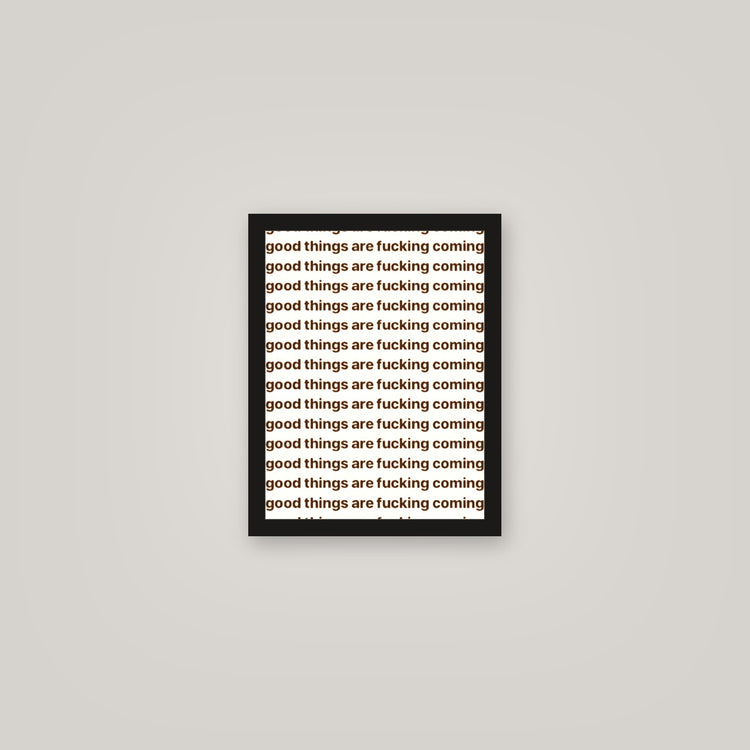 [auto-mockup] GOOD THINGS POSTER - 11 x 14in.