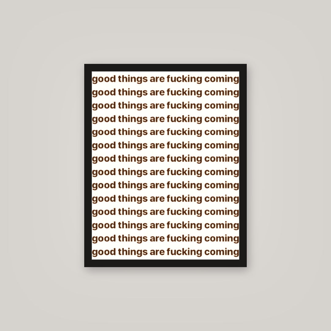 [auto-mockup] GOOD THINGS POSTER - 16 x 20in.