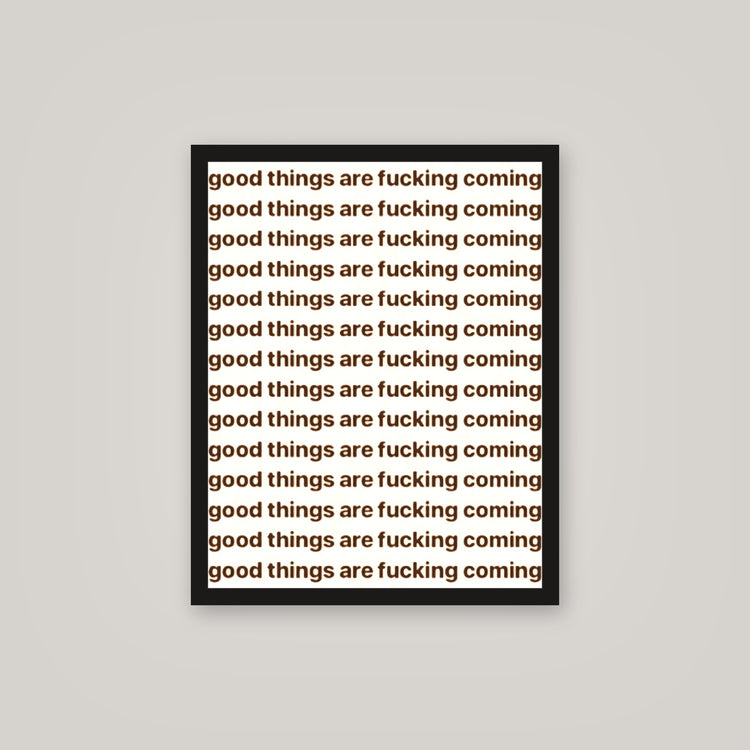 [auto-mockup] GOOD THINGS POSTER - 16 x 20in.