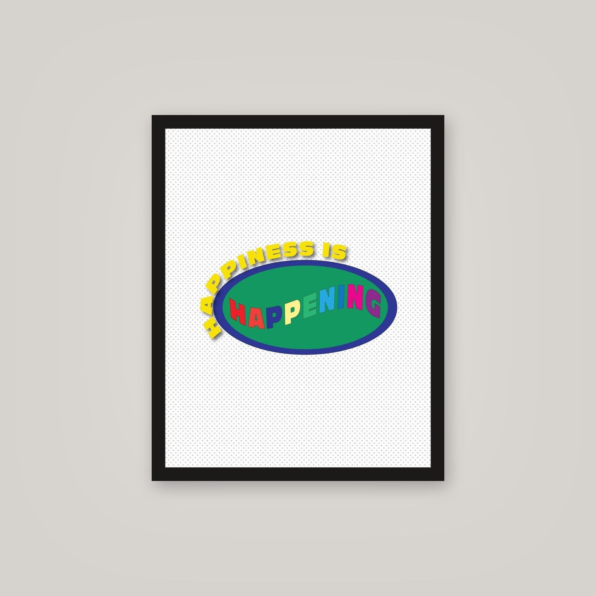 [auto-mockup] HAPPINESS IS HAPPENING POSTER - 16 x 20 in.