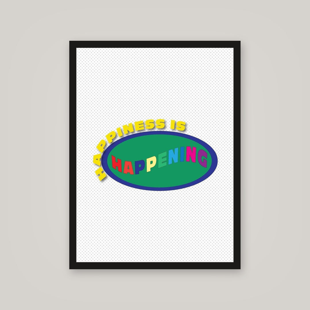 [auto-mockup] HAPPINESS IS HAPPENING POSTER - 18 x 24 in