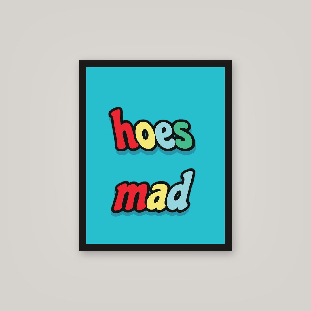 [auto-mockup] HOES MAD POSTER - 16 x 20in.