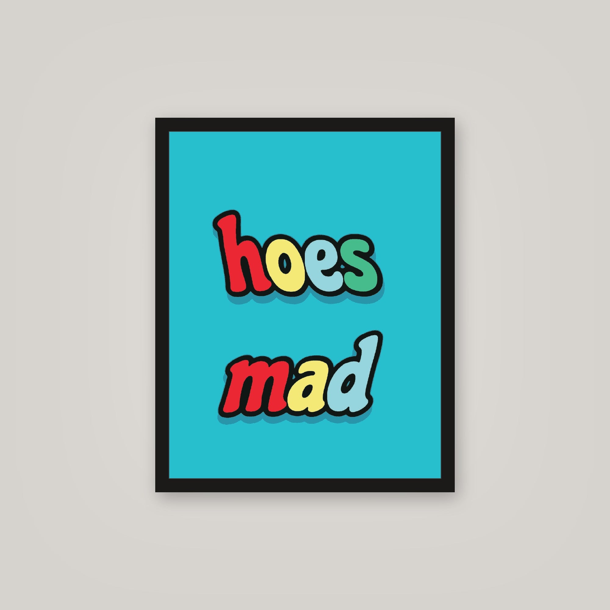 [auto-mockup] HOES MAD POSTER - 16 x 20in.