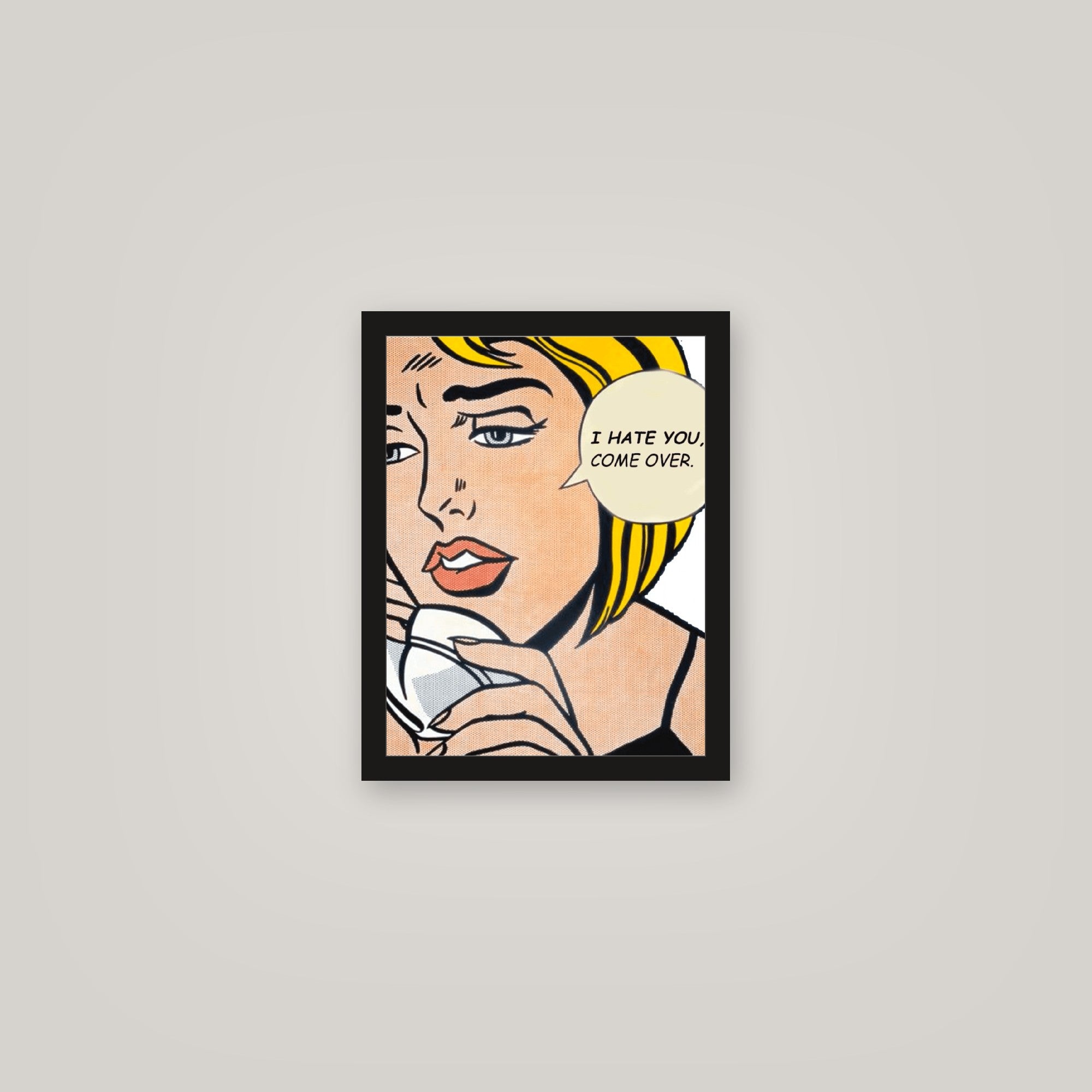 [auto-mockup] I HATE YOU COME OVER POSTER - 11 x 14in.