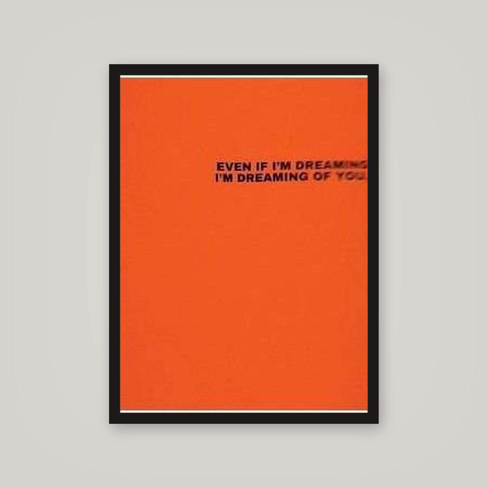 [auto-mockup] I ONLY DREAM OF YOU POSTER - 18 x 24in.