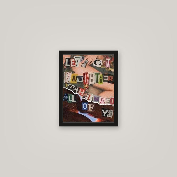 [auto-mockup] LETS GET NAUGHTIER POSTER - 11 x 14in.