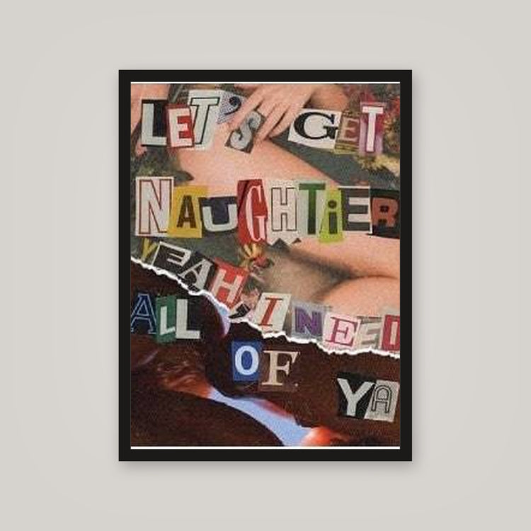 [auto-mockup] LETS GET NAUGHTIER POSTER - 18 x 24in.