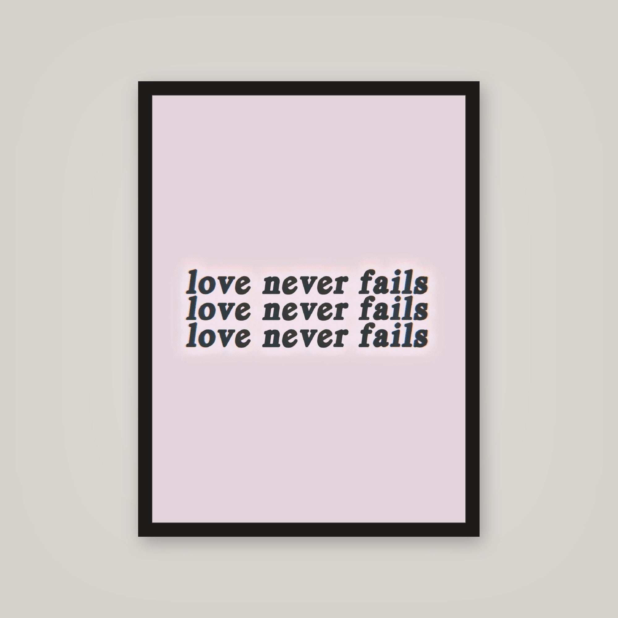[auto-mockup] LOVE NEVER FAILS POSTER - 18 x 24in.