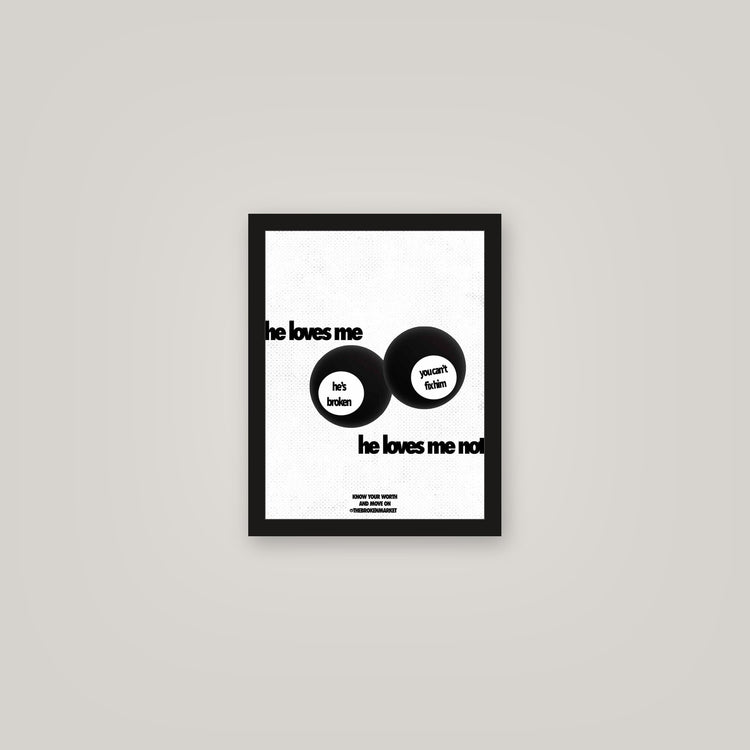 [auto-mockup] LOVES ME NOT - 11 x 14in.
