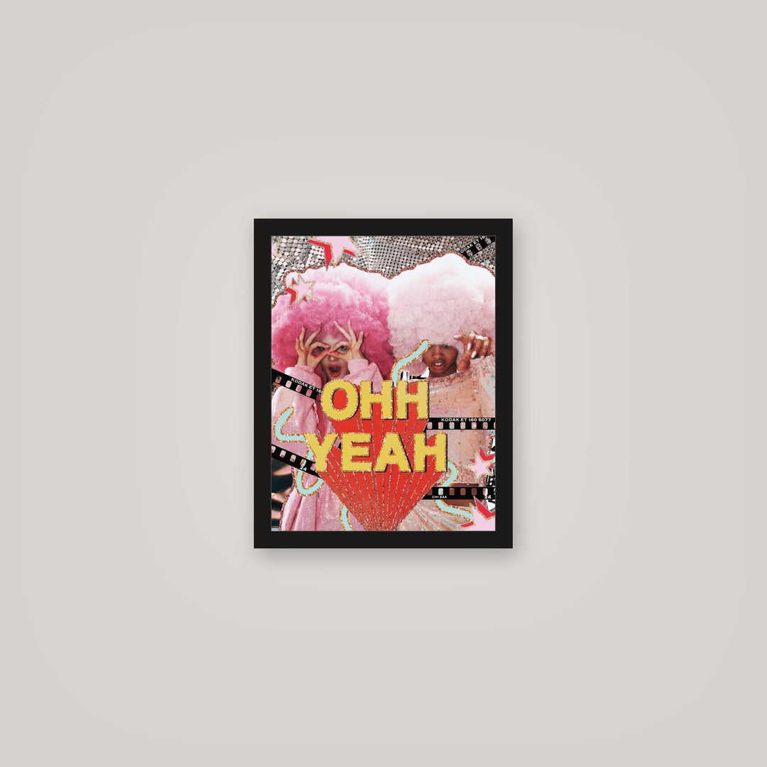 [auto-mockup] OHH YEAH POSTER - 11 x 14in.
