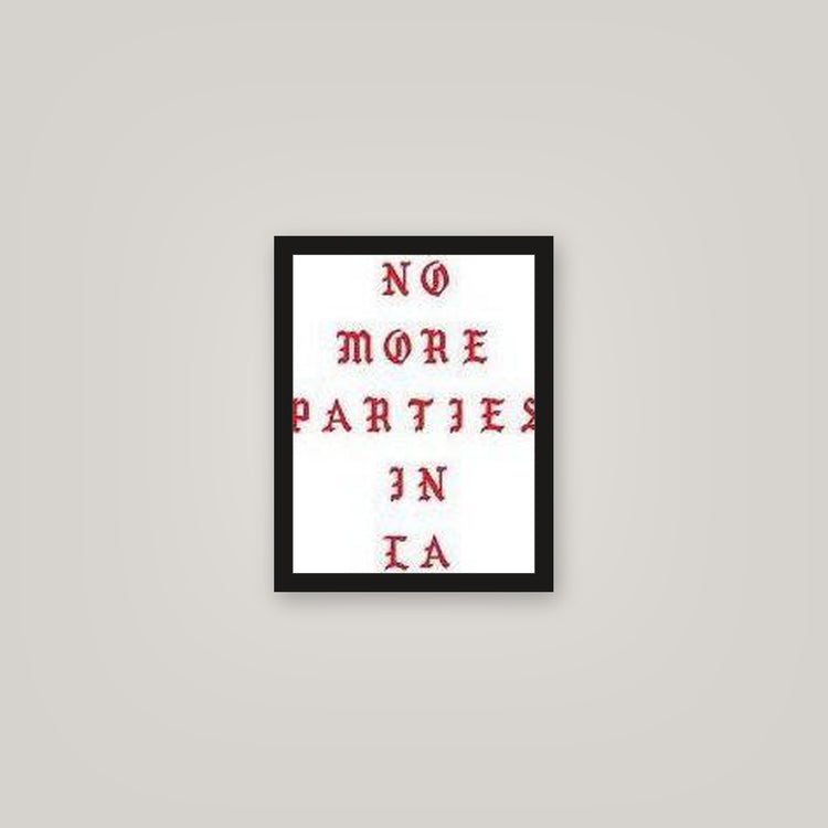 [auto-mockup] PARTIES ANYWHERE BUT LA POSTER - 11 x 14in.
