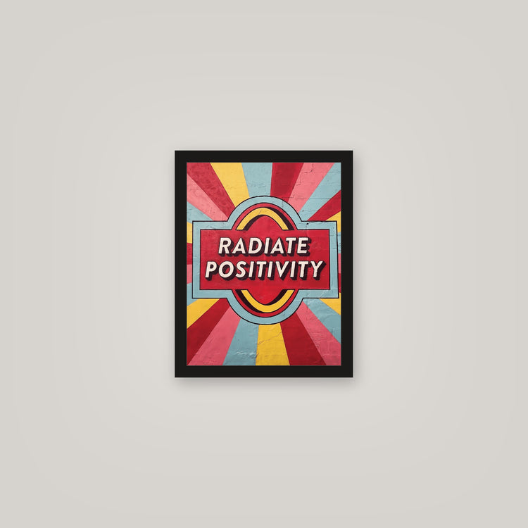 [auto-mockup] RADIATE POSITIVITY POSTER - 11 x 14in.