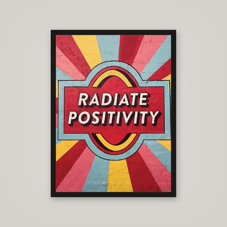 [auto-mockup] RADIATE POSITIVITY POSTER - 18 x 24in.