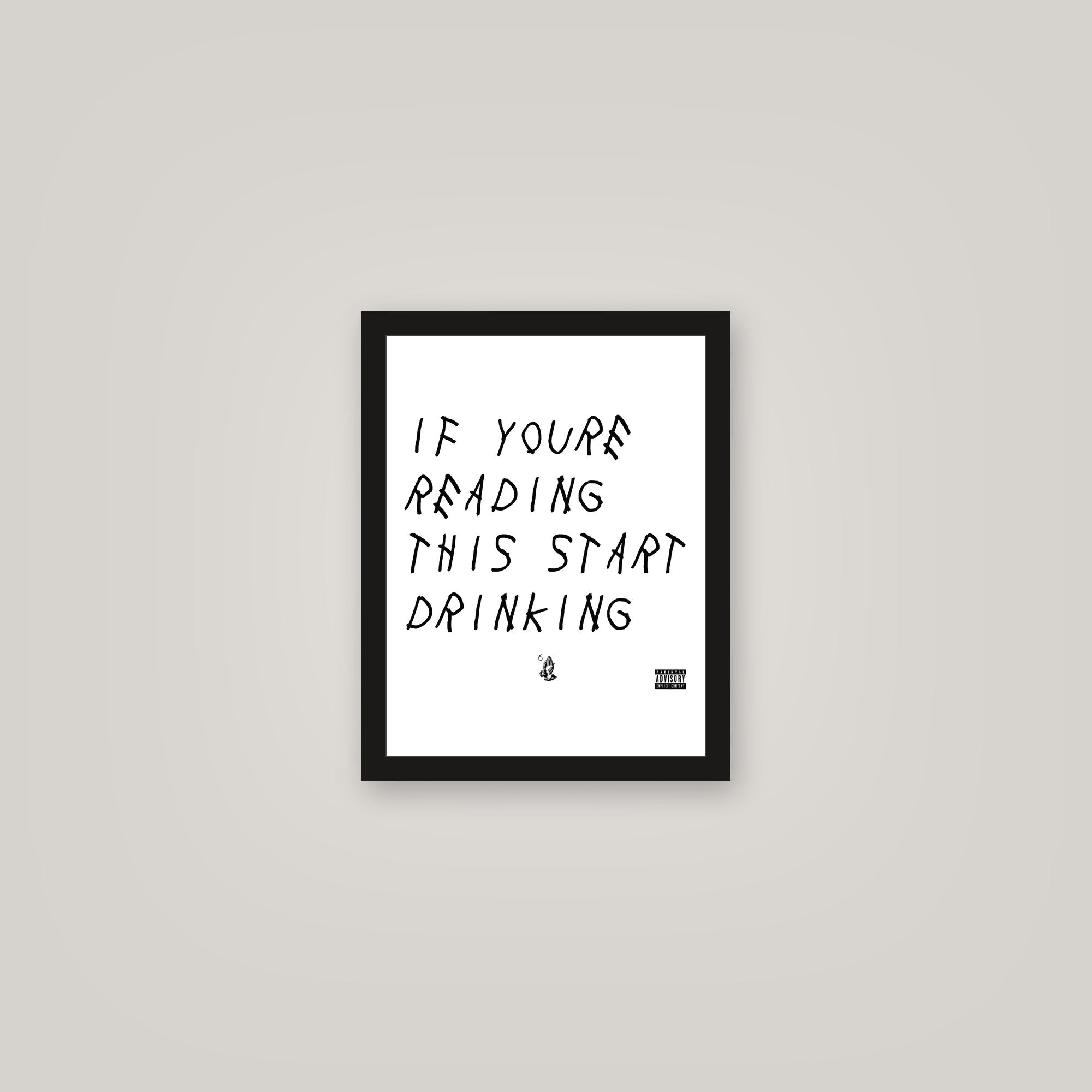 [auto-mockup] START DRINKING POSTER - 11 x 14in.