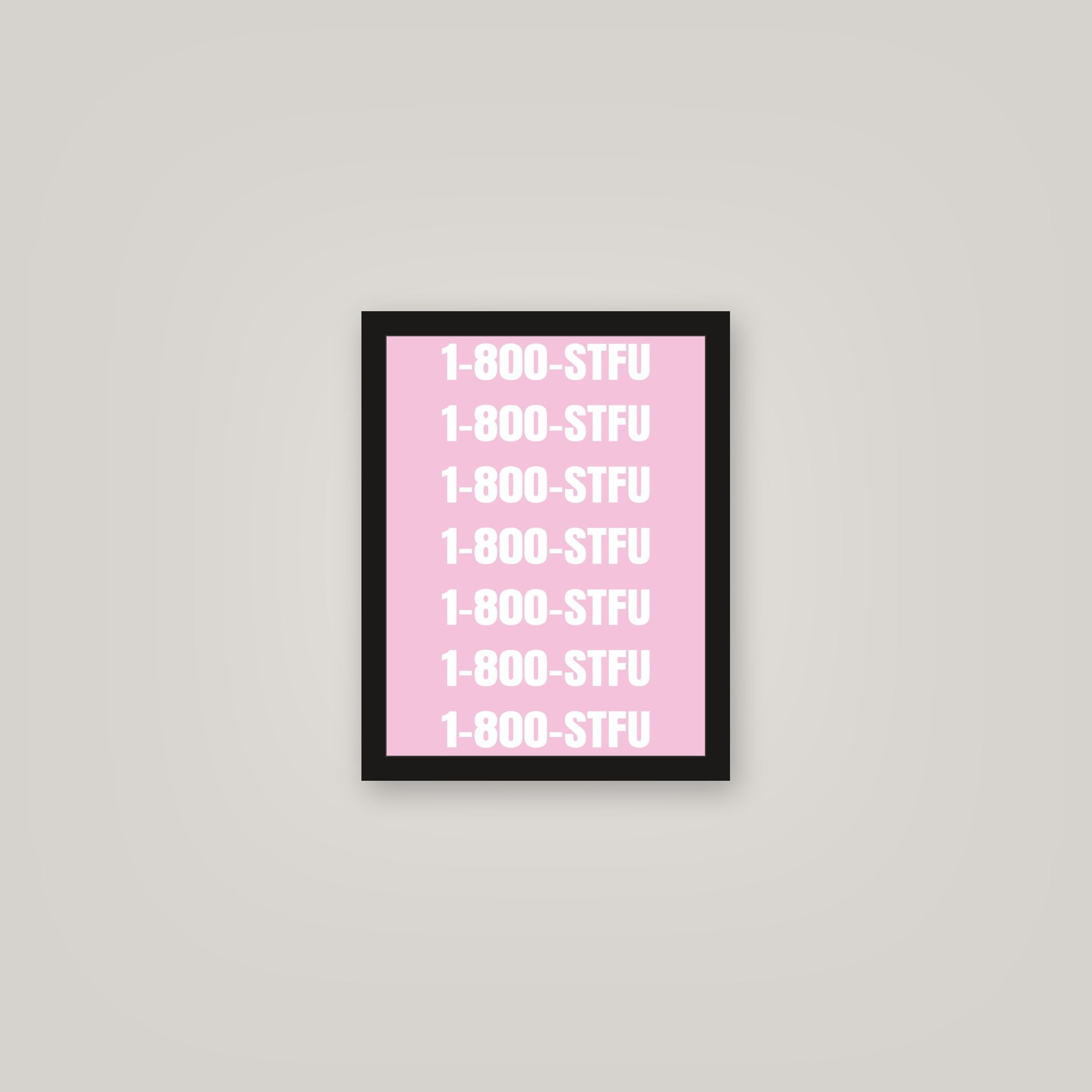 [auto-mockup] STFU800 POSTER - 11 x 14in.