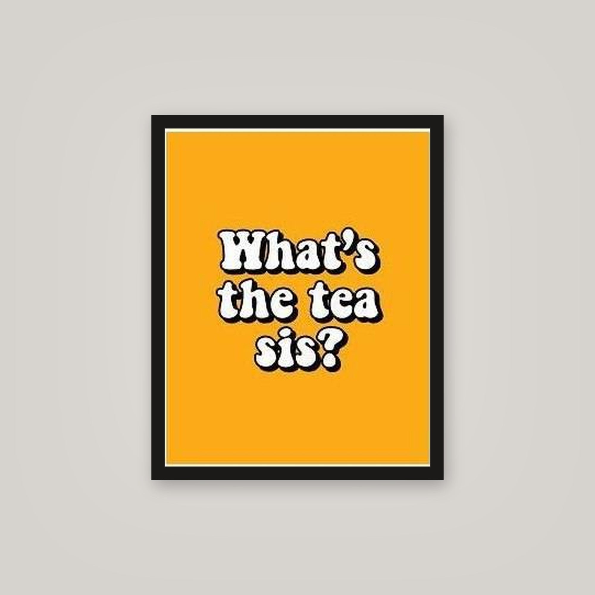 [auto-mockup] TEA SIS POSTER - 16 x 20in.