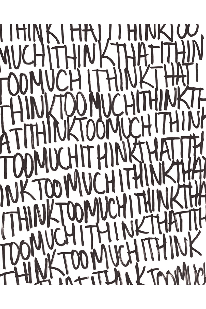 THINK TOO MUCH POSTER - PosterFi