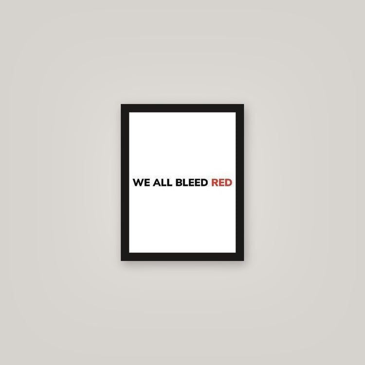 [auto-mockup] WE ALL BLEED RED POSTER - 11 x 14in.