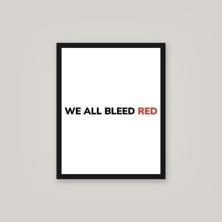 [auto-mockup] WE ALL BLEED RED POSTER - 16 x 20in.