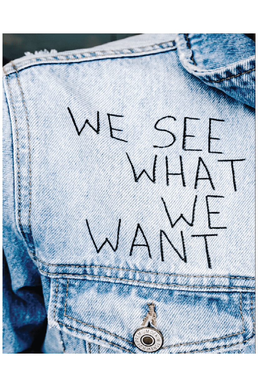 WE SEE WHAT WE WANT POSTER - PosterFi