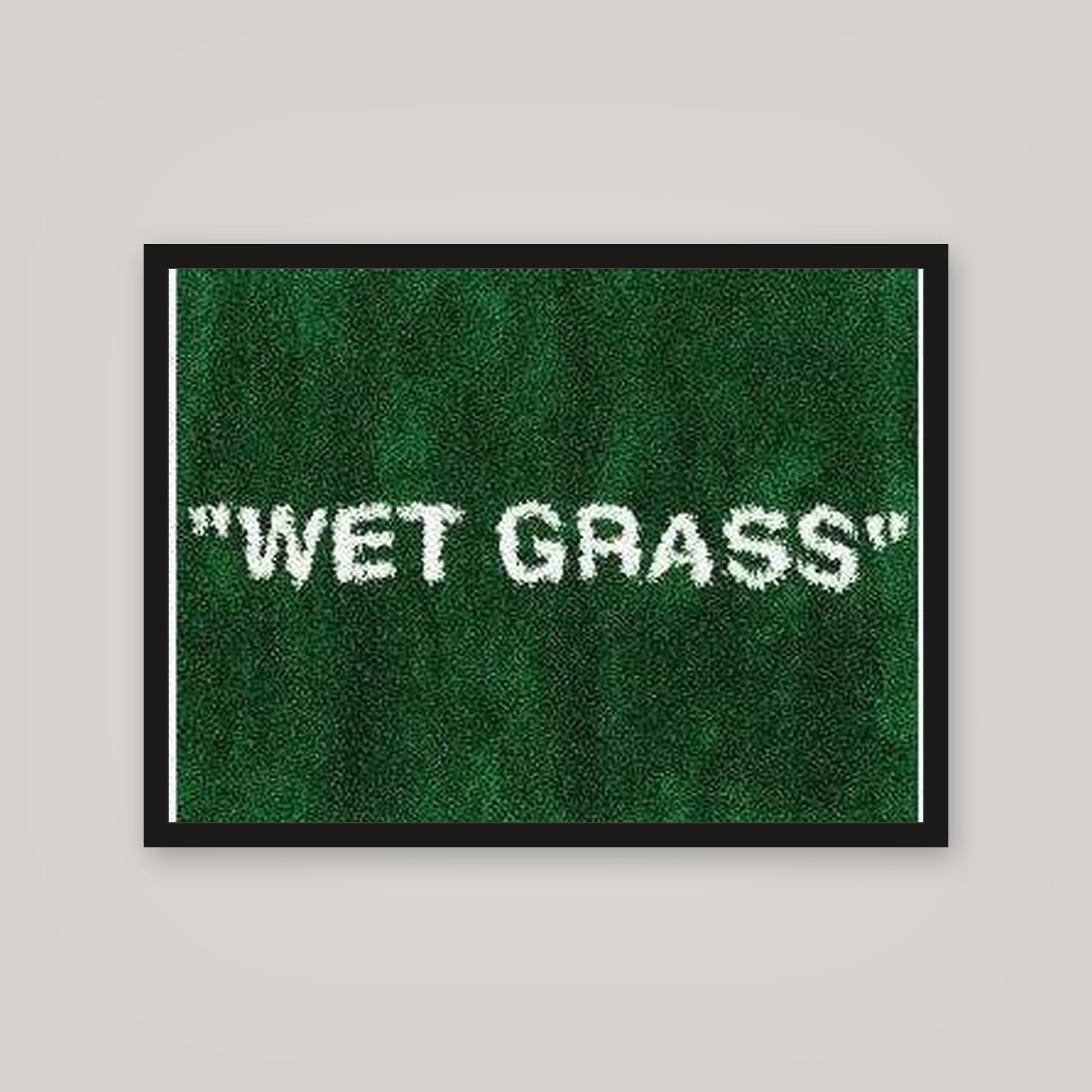 [auto-mockup] WET GRASS POSTER - 18 x 24in.