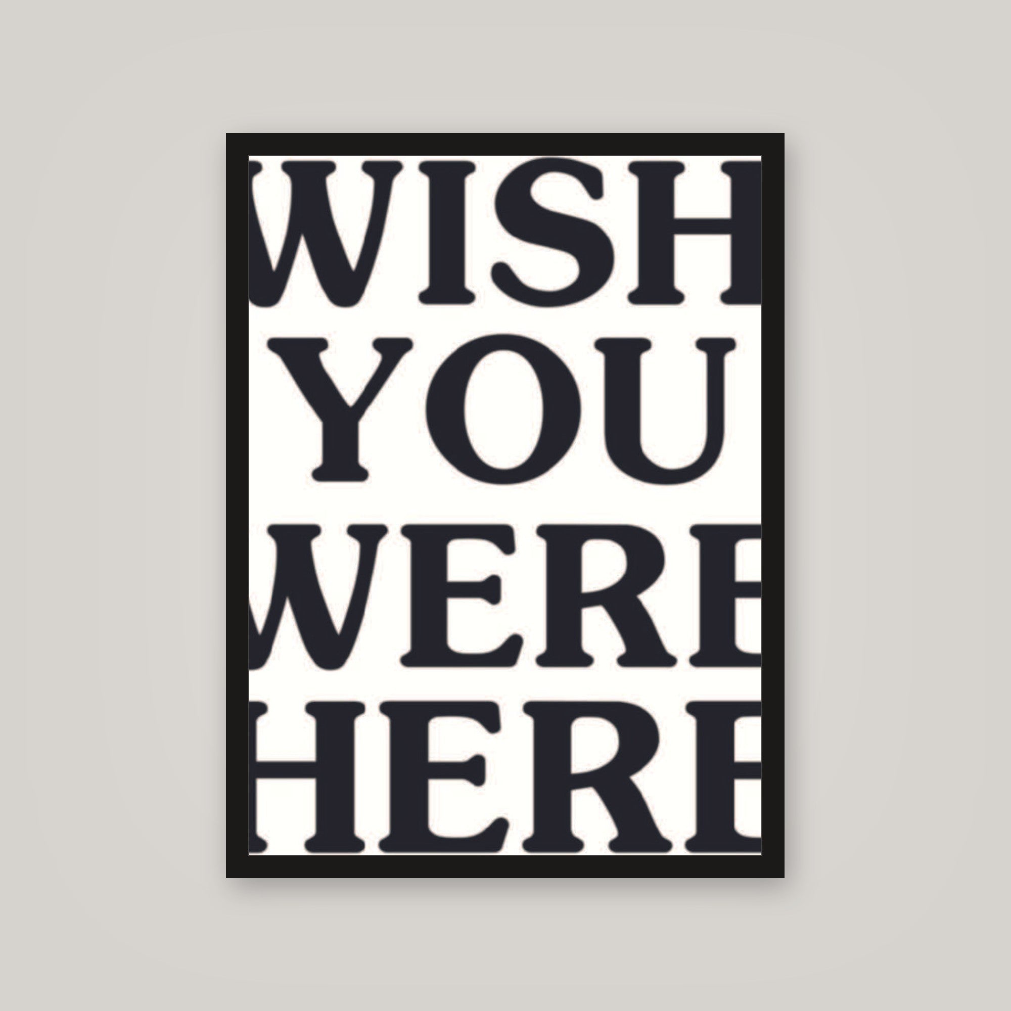 [auto-mockup] WISH YOU WERE HERE POSTER (2 COLORS) - 18 x 24in.