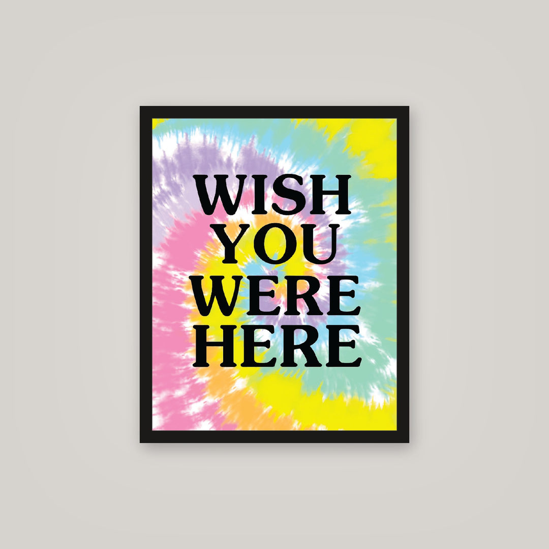 [auto-mockup] WISH YOU WERE HERE TIE DYE POSTER - 16 x 20in.