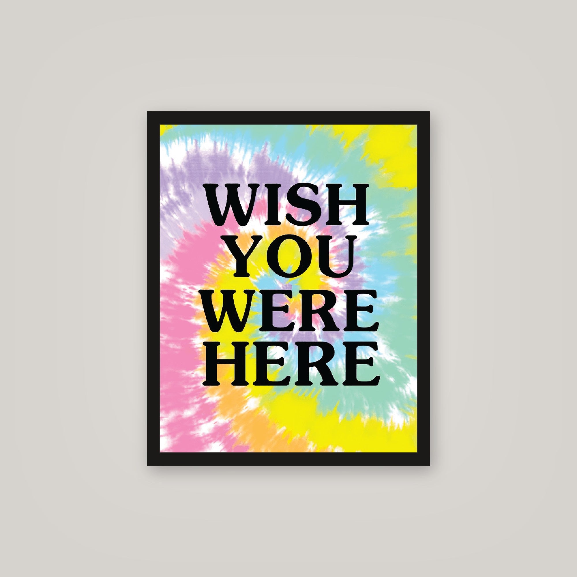 [auto-mockup] WISH YOU WERE HERE TIE DYE POSTER - 16 x 20in.